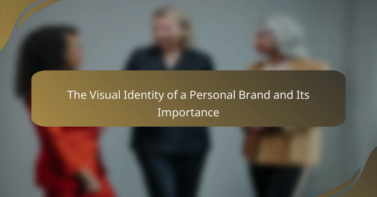 The Visual Identity of a Personal Brand and Its Importance